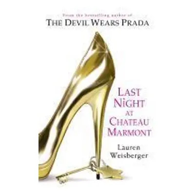 Last Night at Chateau Marmont (Lauren Weisberger) (EN)