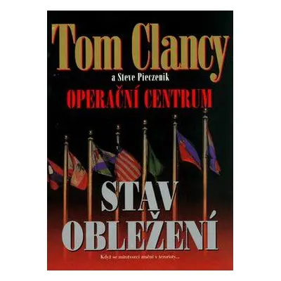 Operační centrum - Stav obležení (Tom Clancy)