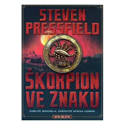 Škorpion ve znaku (Pressfield Steven)