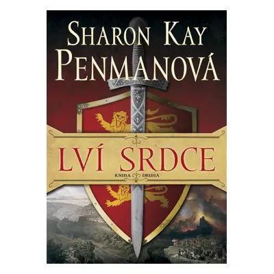 Lví srdce 2 (Sharon Kay Penmanová)