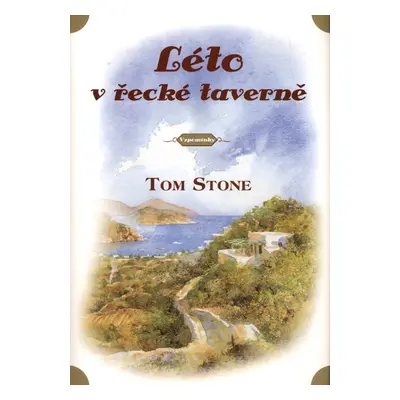 Léto v řecké taverně (Tom Stone)