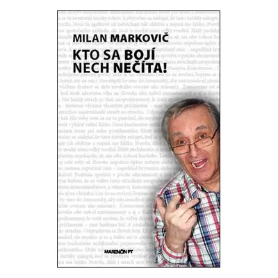 Kto sa bojí, nech nečíta (Milan Markovič) (slovensky)