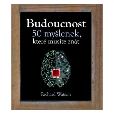 Budoucnost (Richard Watson)