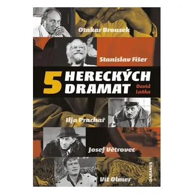 5 hereckých dramat (David Laňka)