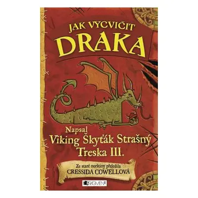 Jak vycvičit draka (Cressida Cowell)