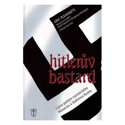 Hitlerův bastard (Eric Pleasants)