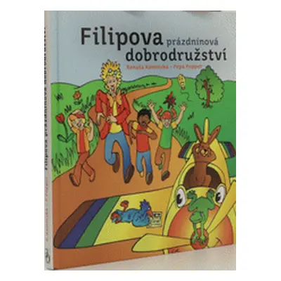 Filipova prázdninová dobrodružství (Renata Kaminská)