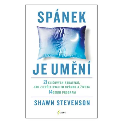 Spánek je umění (Shawn Stevenson)