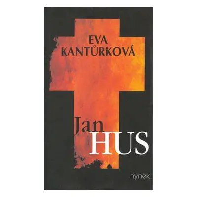 Jan Hus (Eva Kantůrková)