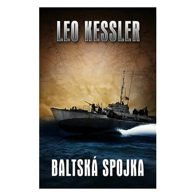 Baltská spojka (Leo Kessler) (slovensky)