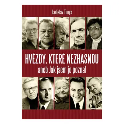 Hvězdy, které nehasnou (Ladislav Tunys)