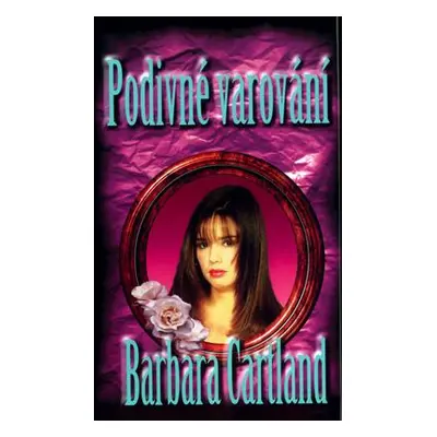 Podivné varování (Barbara Cartland)