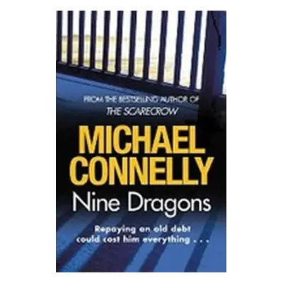 Nine Dragons (Michael Connelly) (EN)