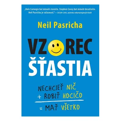 Vzorec šťastia (Pasricha Neil) (slovensky)