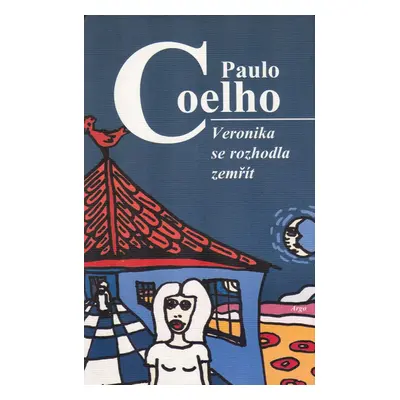 Veronika se rozhodla zemřít (Paulo Coelho)