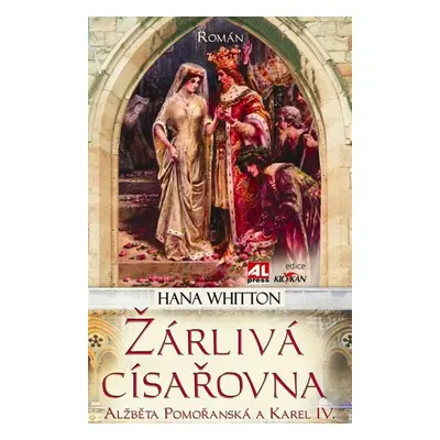 Žárlivá císařovna (Hana Whitton)