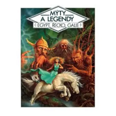 Mýty a legendy (Alain Quesnel | Bernard Briais)