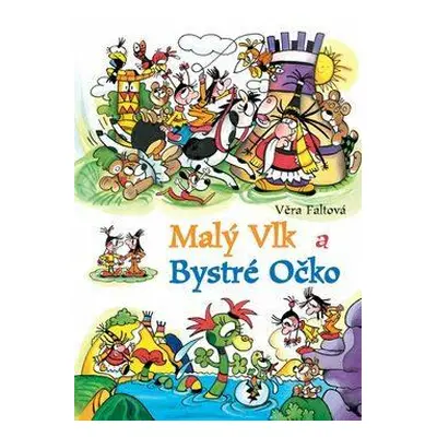 Malý Vlk a Bystré Očko (Faltová, Věra)