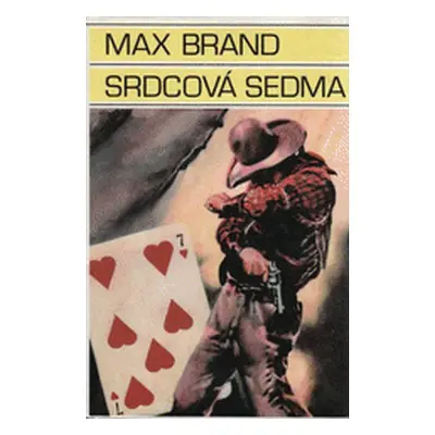 Srdcová sedma (Max Brand)