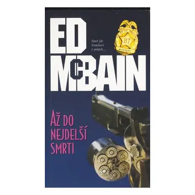 Až do nejdelší smrti (Ed McBain)