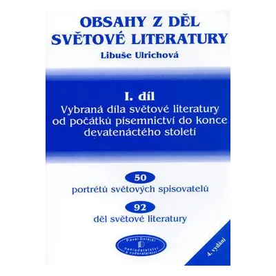 Obsahy z děl světové literatury I. díl (Libuše Ulrichová)