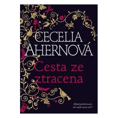 Cesta ze ztracena (Cecelia Ahern)