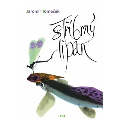 Stříbrný lipan (Jaromír Tomeček)