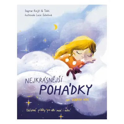 Nejkrásnější pohádky na dobrou noc (Dagmar Krejčí)