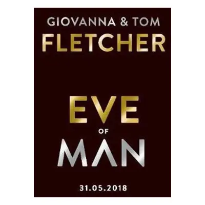 Eve of Man - Giovanna and Tom Fletcher (Tom Fletcher) (EN)