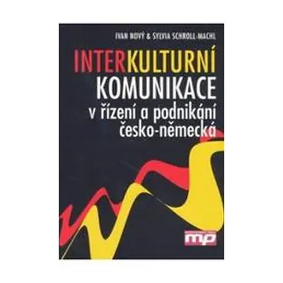 Interkulturní komunikace v řízení a podnikání (Ivan Nový)