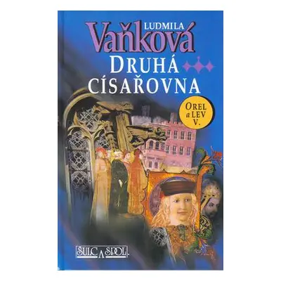 Druhá císařovna (Ludmila Vaňková)