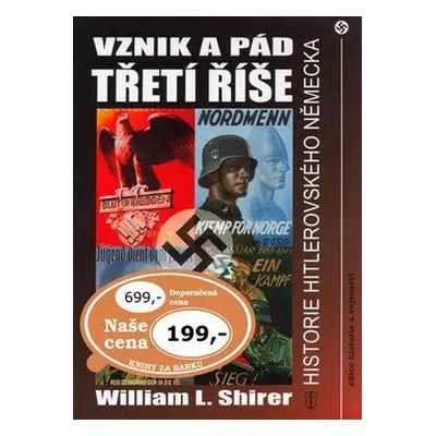 Vznik a pád třetí říše (Shirer William L.)