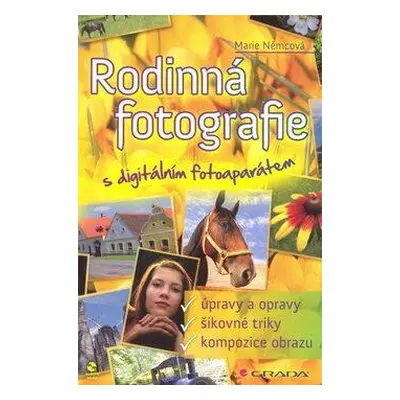 Rodinná fotografie s digitálním fotoaparátem (Marie Němcová)