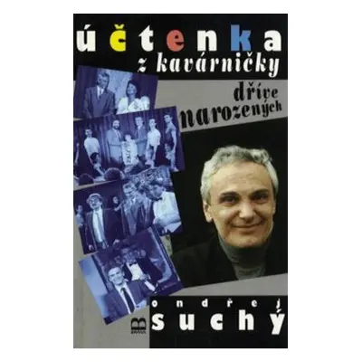 Účtenka z kavárničky dříve narozených (Ondřej Suchý)