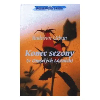 Konec sezony (v Omšelých Lázních) (Radovan Urban)