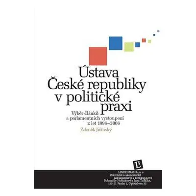 Ústava České republiky v politické praxi (Zdeněk Jičínský)