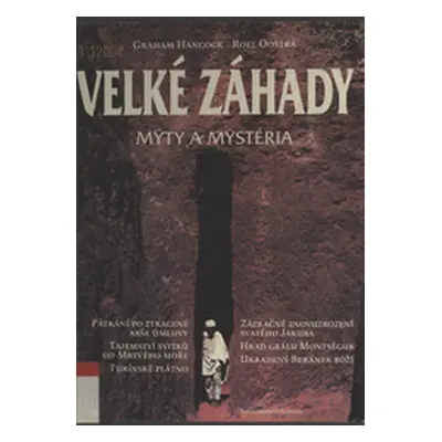 Velké záhady : mýty a mystéria (Hancock, Graham,Oostra, Roel)