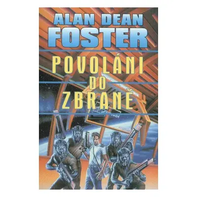 Povoláni do zbraně (Alan Dean Foster)