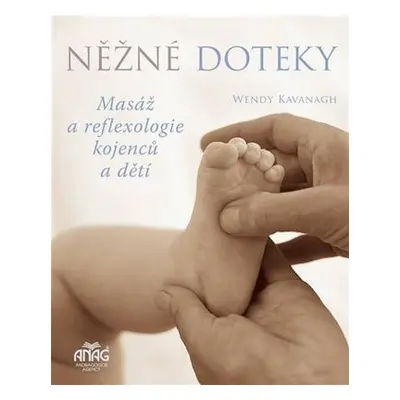 Něžné doteky (Wendy Kavanagh)