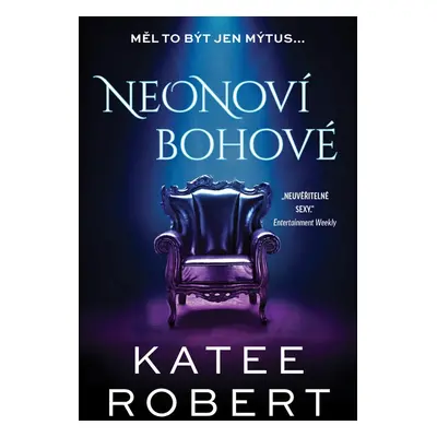 Neonoví bohové (Robert Katee)