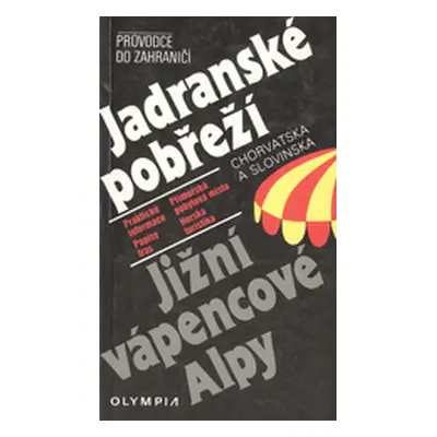 Jadranské pobřeží Chorvatska a Slovinska (Nina Heřmanová)