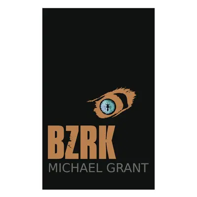 BZRK (Michael Grant)