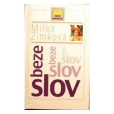 Beze slov (Milka Zimková)