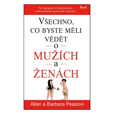 Všechno, co byste měli vědět o mužích... (Allan Pease)