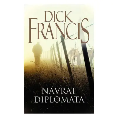 Návrat diplomata (Dick Francis)