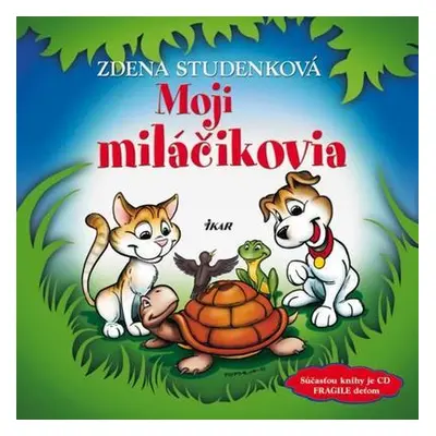 Moji miláčikovia + CD (Zdena Studenková) (slovensky)