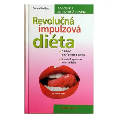 Revolučná impulzová diéta (Wolff Dörten) (slovensky)