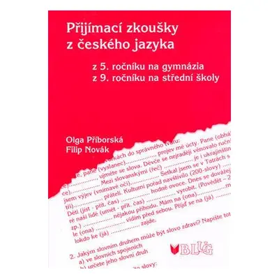 Přijímací zkoušky z českého jazyka z 5. ročníku na gymnázia, z 9. ročníku na střední školy (Fili