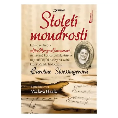 Století moudrosti (Caroline Stoessinger)