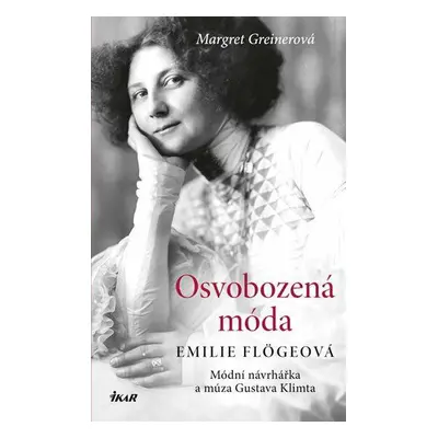 Osvobozená móda - Margret Greinerová (Greinerová Margret)